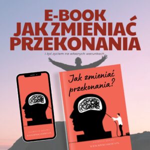 Jak zmienić przekonania - e-book