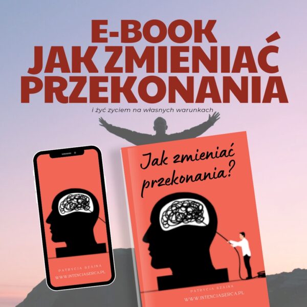 Jak zmienić przekonania - e-book