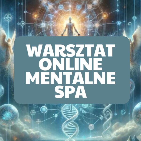 WARSZTAT MENTALNE SPA